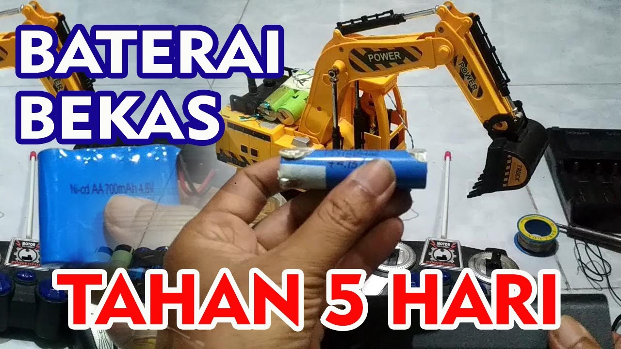BATERAI BEKAS TAHAN 5 HARI - begini cara mengganti baterai excavator mainan