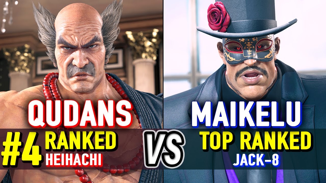T8 🔥 QUDANS (#4 Ranked Heihachi) vs MAIKELU (Top Ranked Jack-8) 🔥 Tekken 8 High Level Gameplay