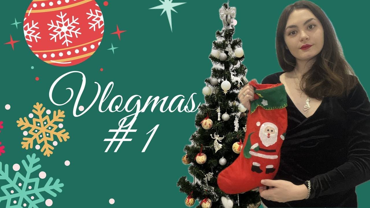 It's VLOGMAS #1