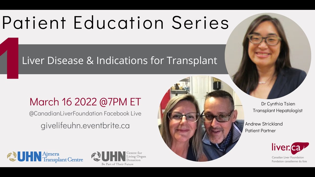 Patient Education Series: Liver Disease & Indications for Transplantation | GiveLifeUHN