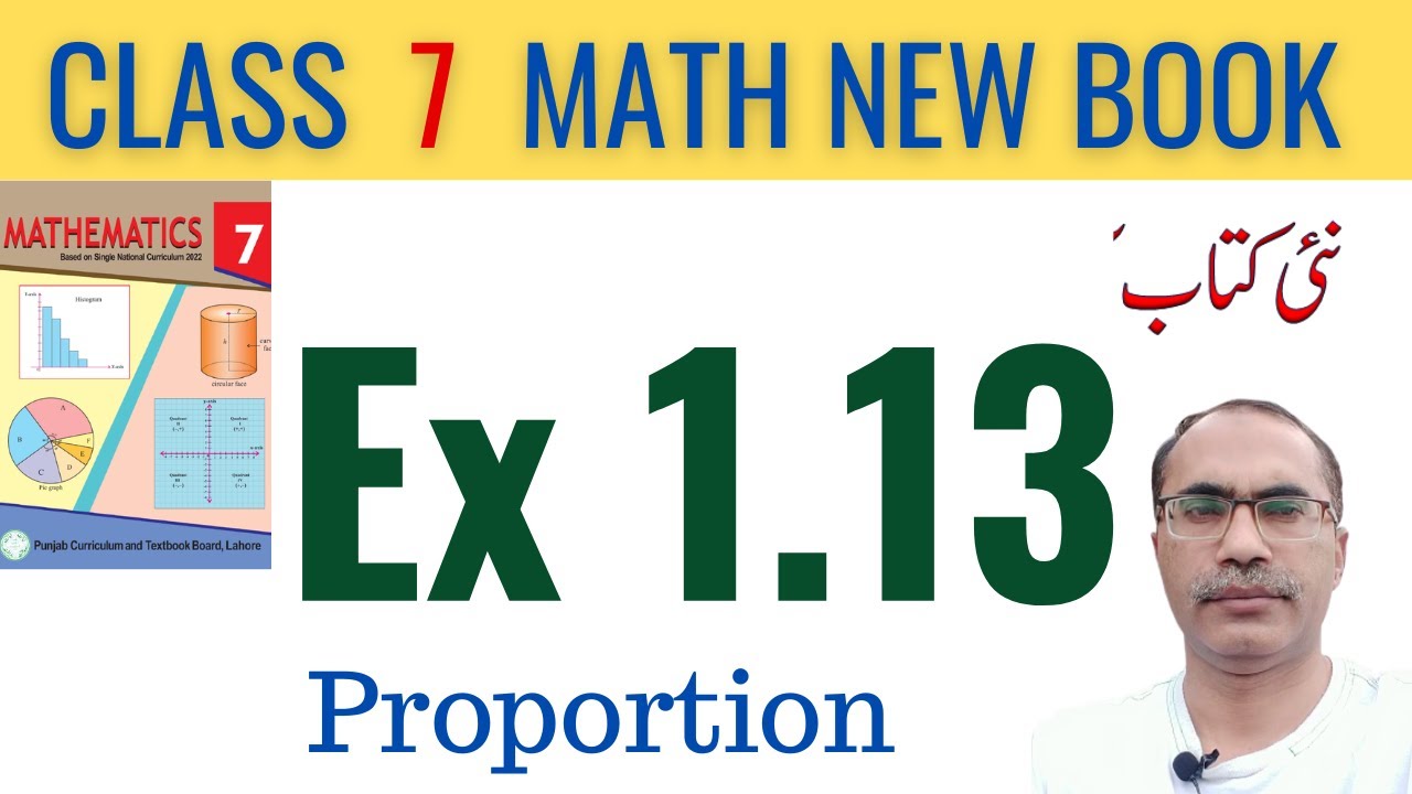 7Th Class Math Exercise 1.13 || 7Th Class Math New Book || Proportion