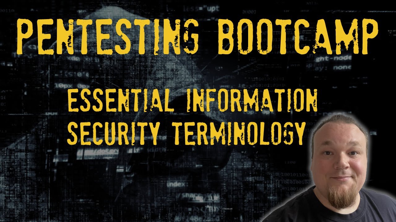 Penetration Testing Bootcamp - Essential Information Security Terminology