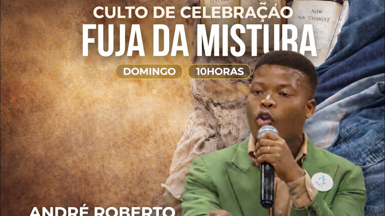 Fuja da Mistura / André Roberto / Igreja Videira Tete 