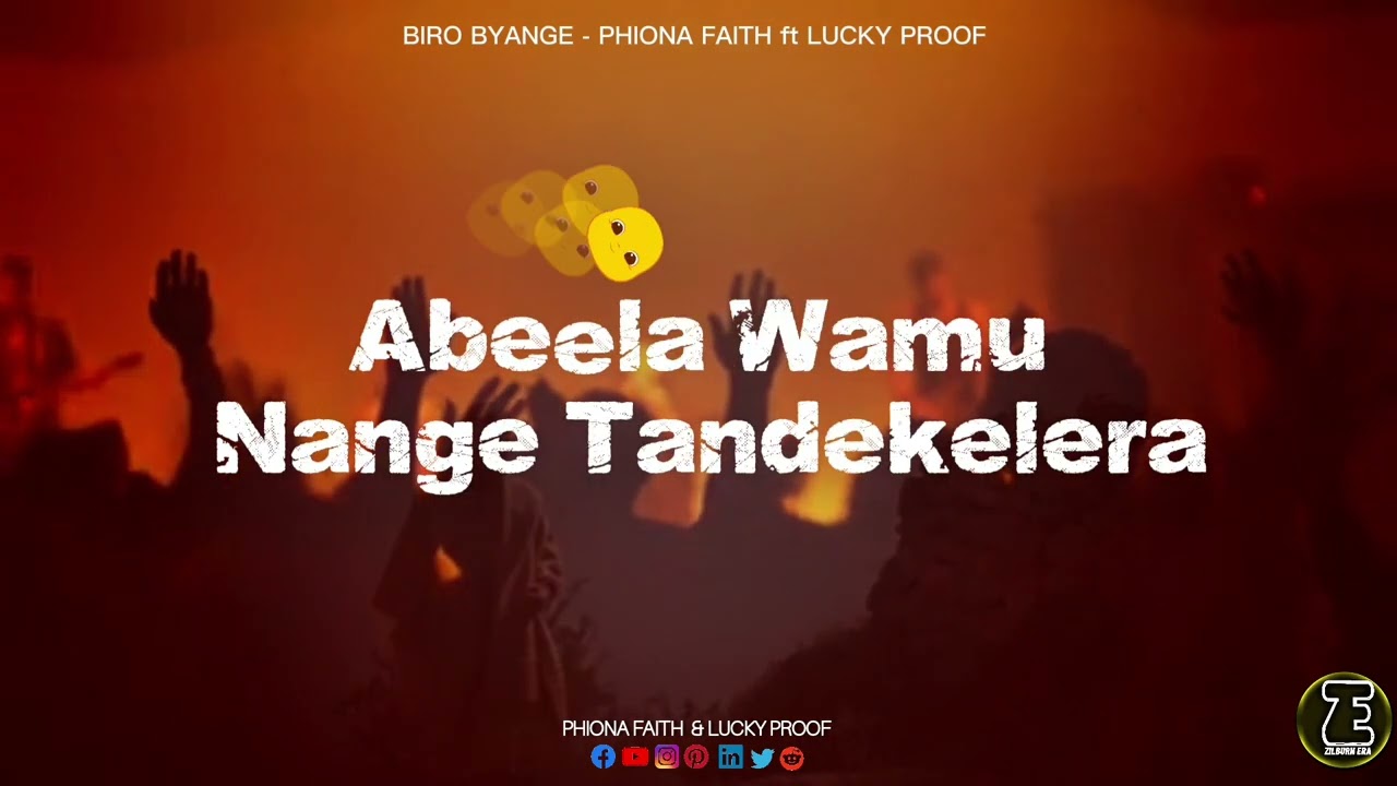 BIRO BYANGE -Phiona Faith ft Proof. #Lyrics Video