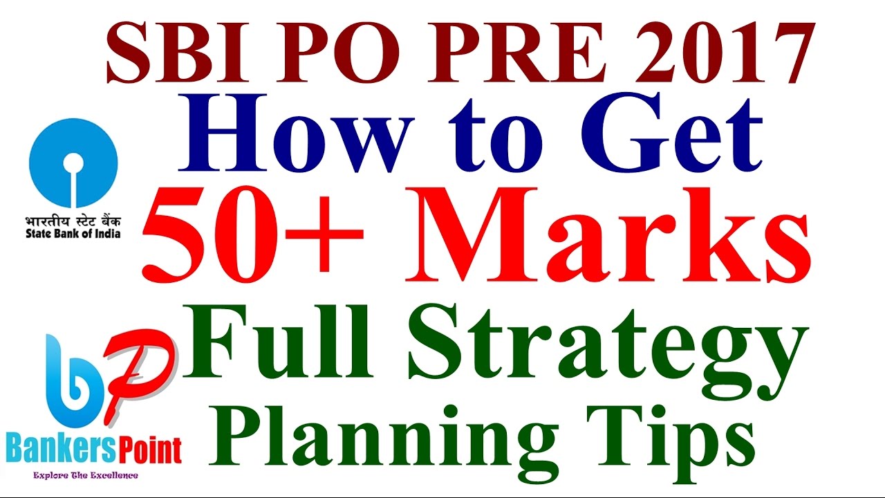 Crack SBI PO 2017 | How to get 50+ Marks | Preparation | Tips | Tricks | Strategy| Full Study Plan