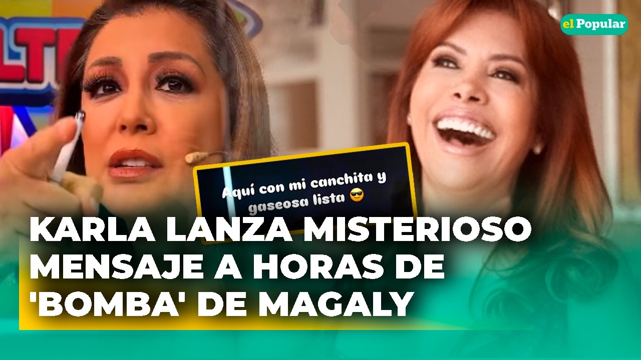 Karla Tarazona lanza misterioso mensaje A HORAS de 'BOMBA' de Magaly Medina sobre HOMBRE CASADO