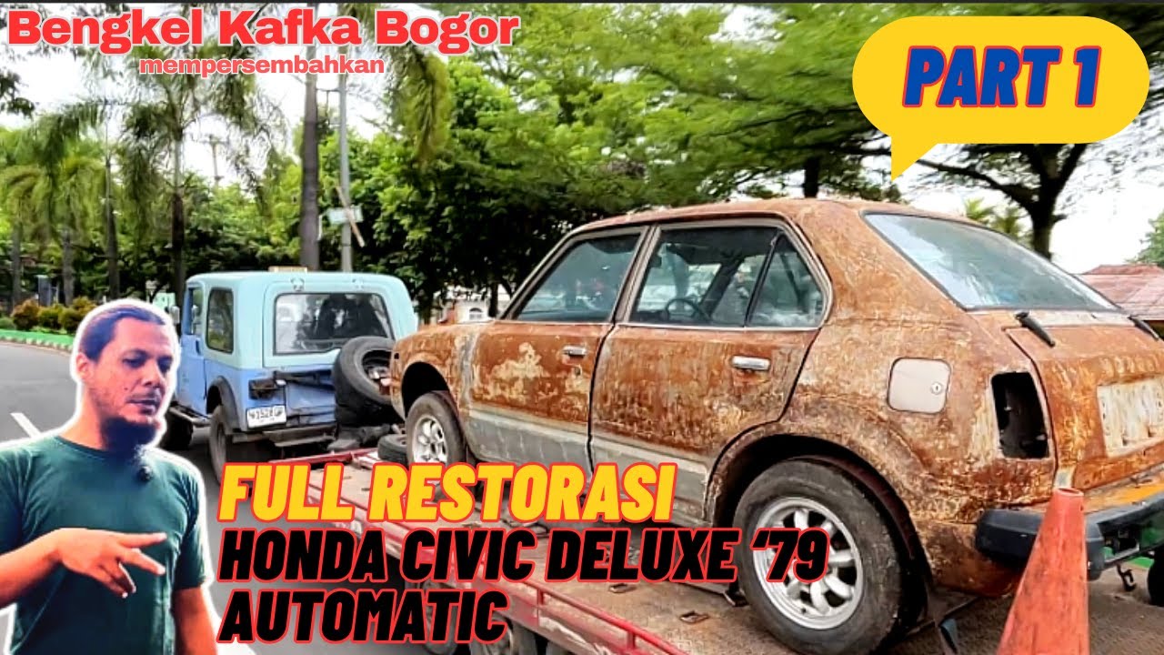 Part 1 FULL Restorasi Honda Civic Deluxe '79 Automatic