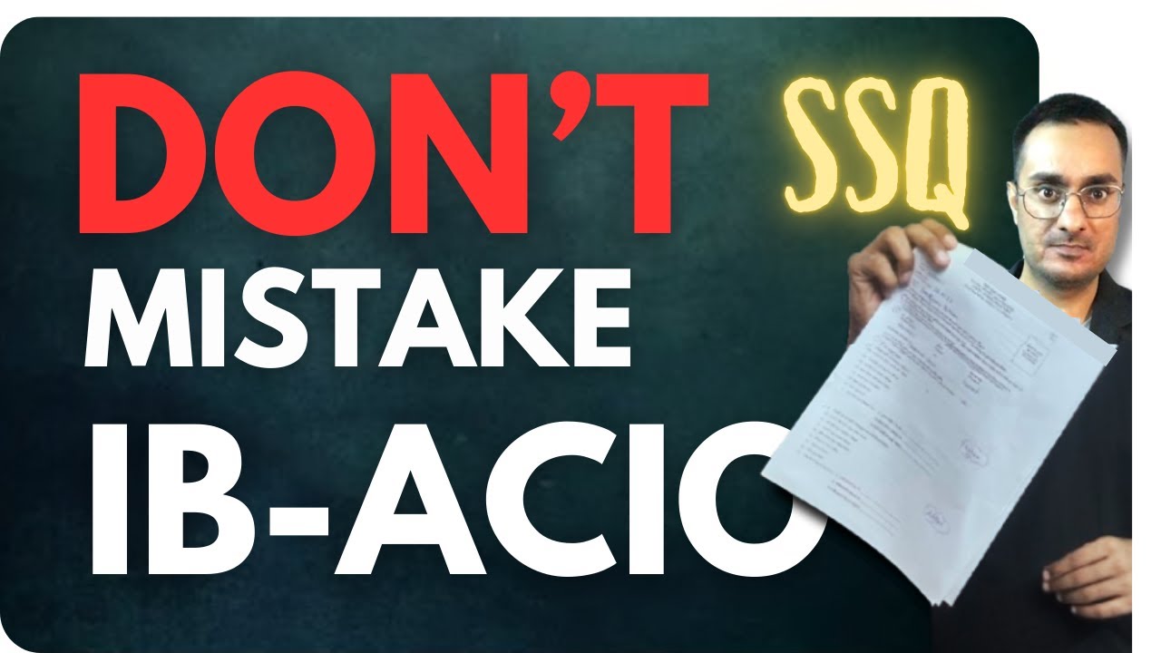 SSQ FORM I IB-ACIO I DETAILED DISCUSSION I THE LEARNERS I BY HEMANT SIR.