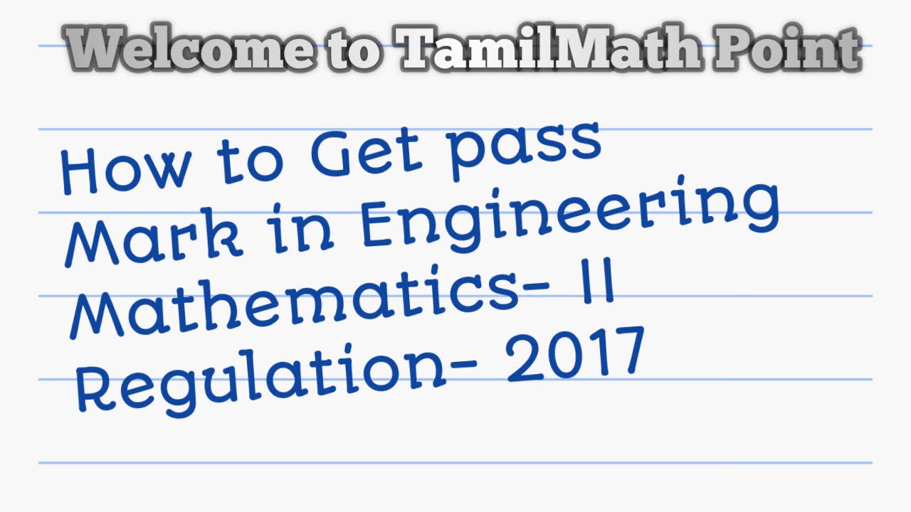 How to get pass Mark in Engineering Mathematics II Reg- 2017