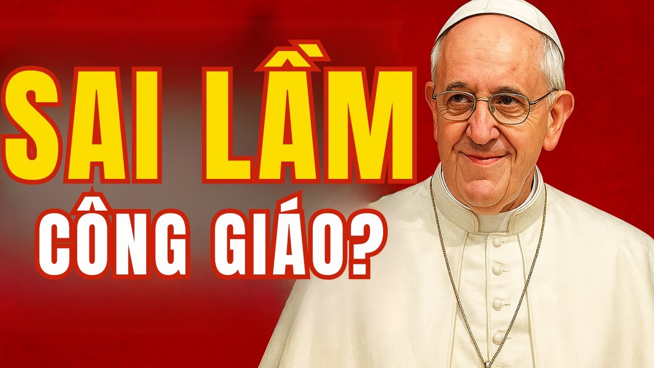 Sai Lầm C&ocirc;ng Gi&aacute;o So Với Kinh Th&aacute;nh | Pastor Nguyen Phu Quyen