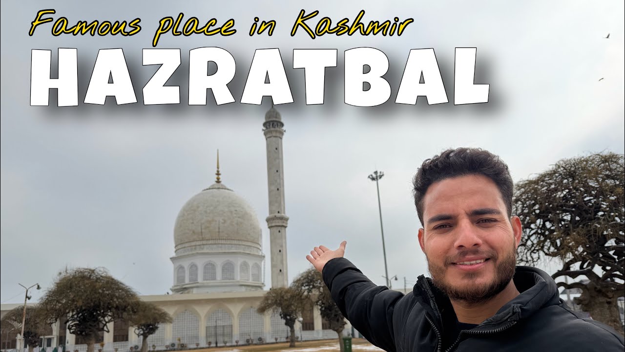 Hazratbal Srinagar | most famous place in Kashmir ￼