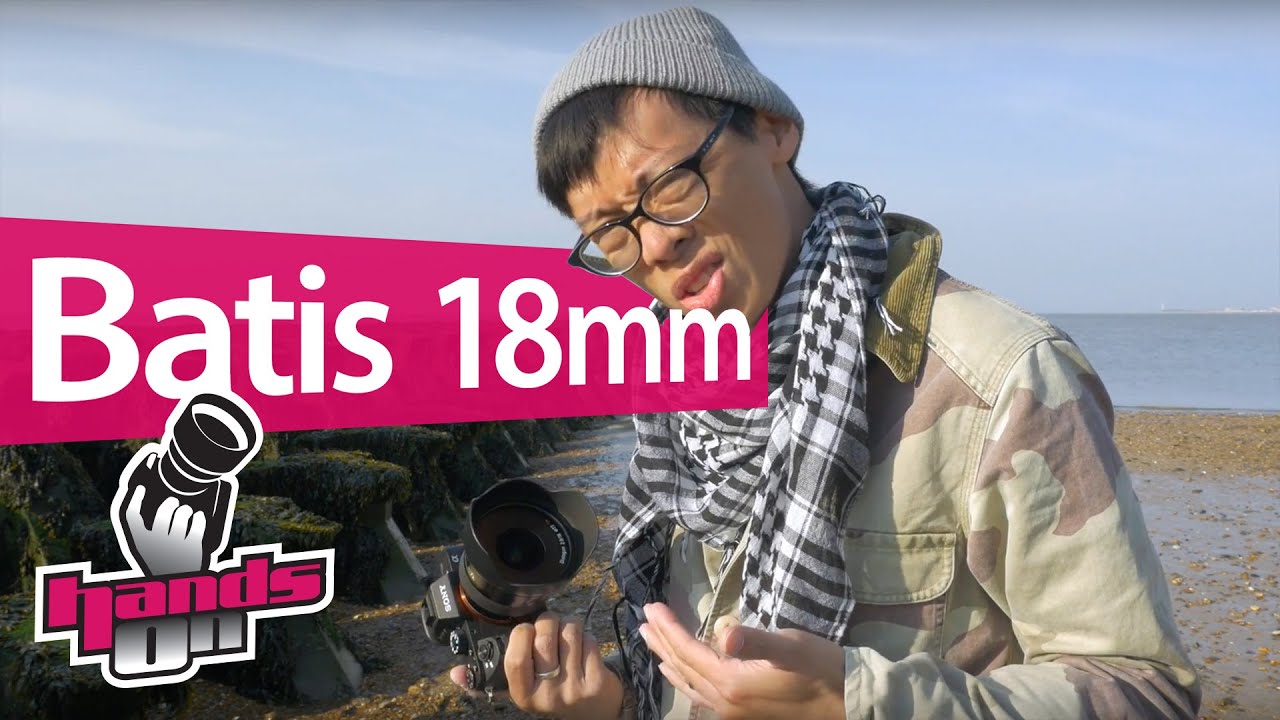 Zeiss Batis 18mm f/2.8 Lens Hands-on Review
