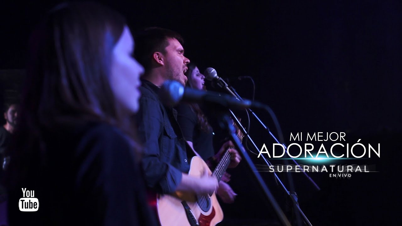 Supernatural -  Mi Mejor Adoración