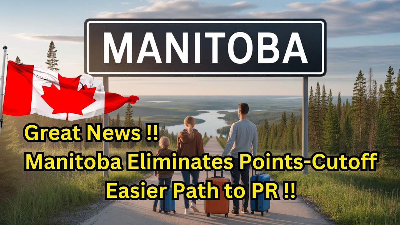 Immigration to Canada - Manitoba Eliminates the points system - EASY PR !! #immigratetocanada