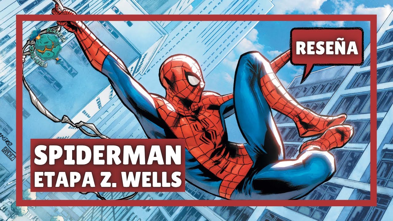 The Amazing Spiderman (Zeb Wells) | Reseña