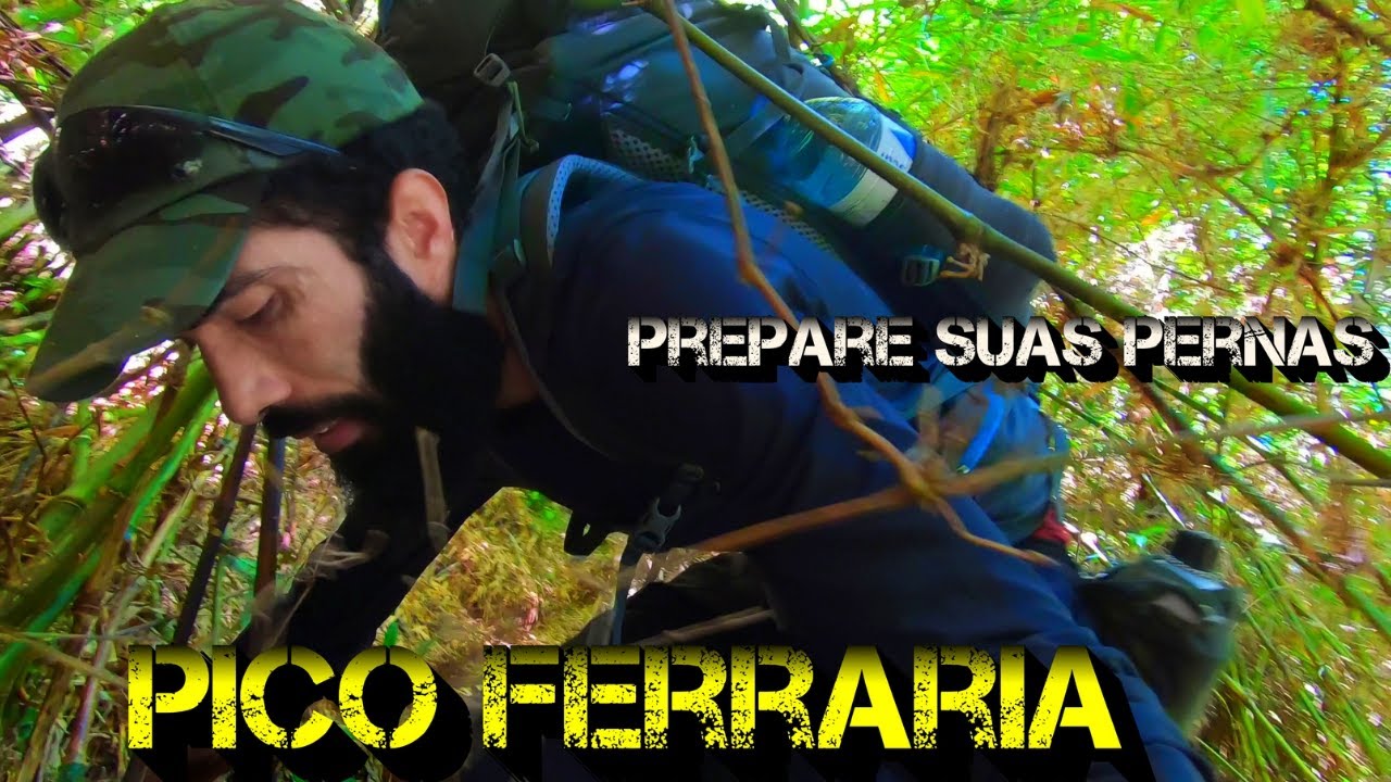 PICO FERRARIA e TAIPABUÇU | Trilha e Acampamento