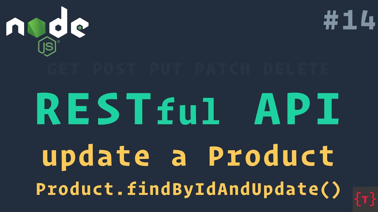 Updating a Product | RESTful API using NodeJS and MongoDB