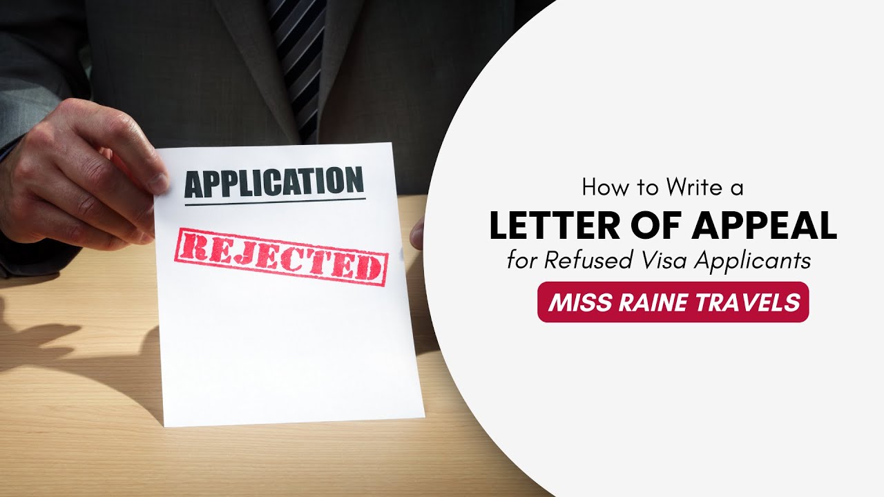 Mastering Visa Appeals: How to Write a Compelling Letter of Appeal
