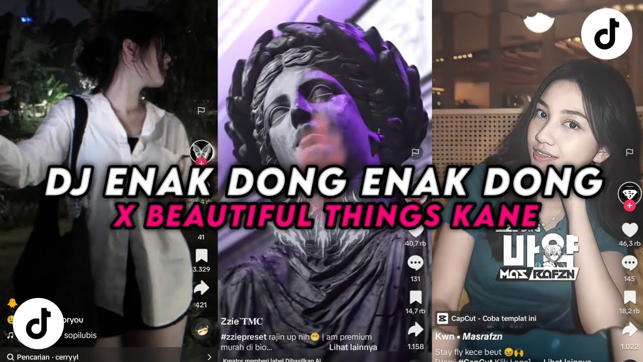 DJ ENAK DONG X BEAUTIFUL THINGS VIRAL TIK TOK YANG KALIAN CARI CARI!!!
