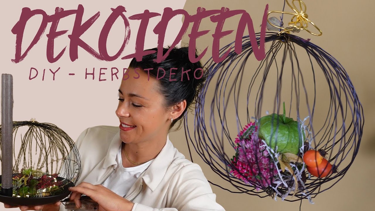 DIY DEKOIDEEN für den HERBST mit DRAHT und NATUR