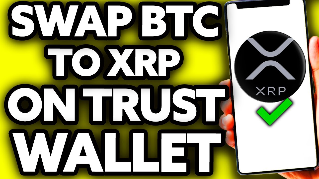How To Swap Bitcoin (BTC) to Ripple (XRP) on Trust Wallet (EASY!)