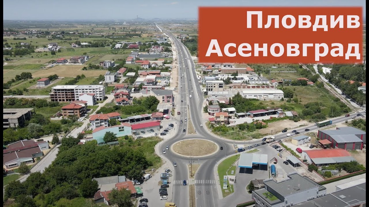 Plovdiv - Asgenovgrad - construction of local lanes( 17.07.2021)