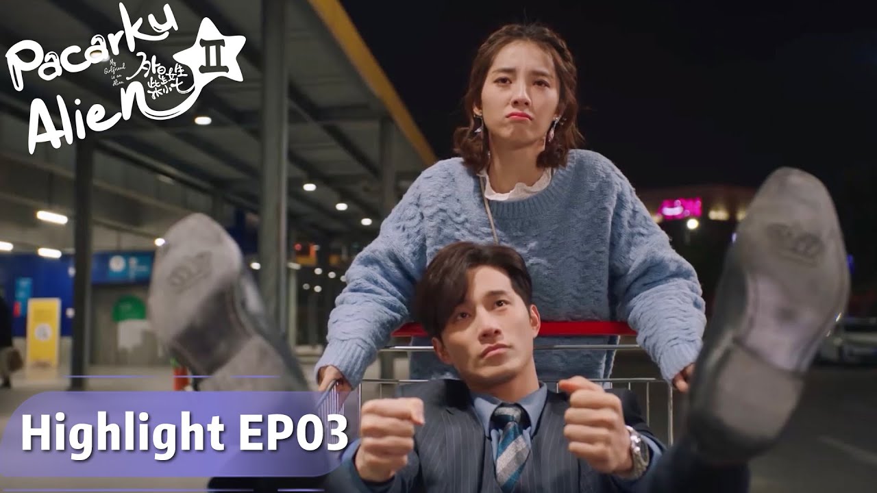 My Girlfriend is an Alien S2 | Highlight EP03 Gimana Ya Rasanya Punya Pacar Lucu? | WeTV【INDO SUB】