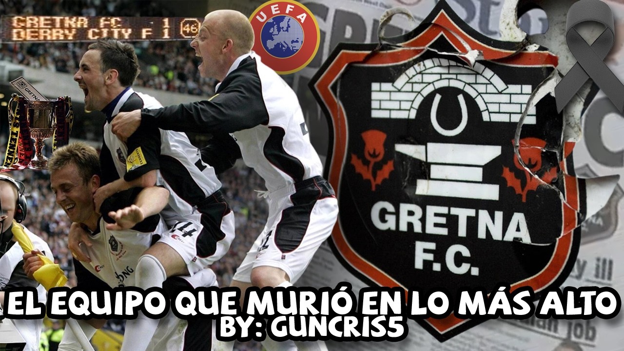 Gretna FC, el HUMILDE que subió desde CUARTA A PRIMERA DIVISIÓN y quebró cuando llegó a lo MÁS ALTO