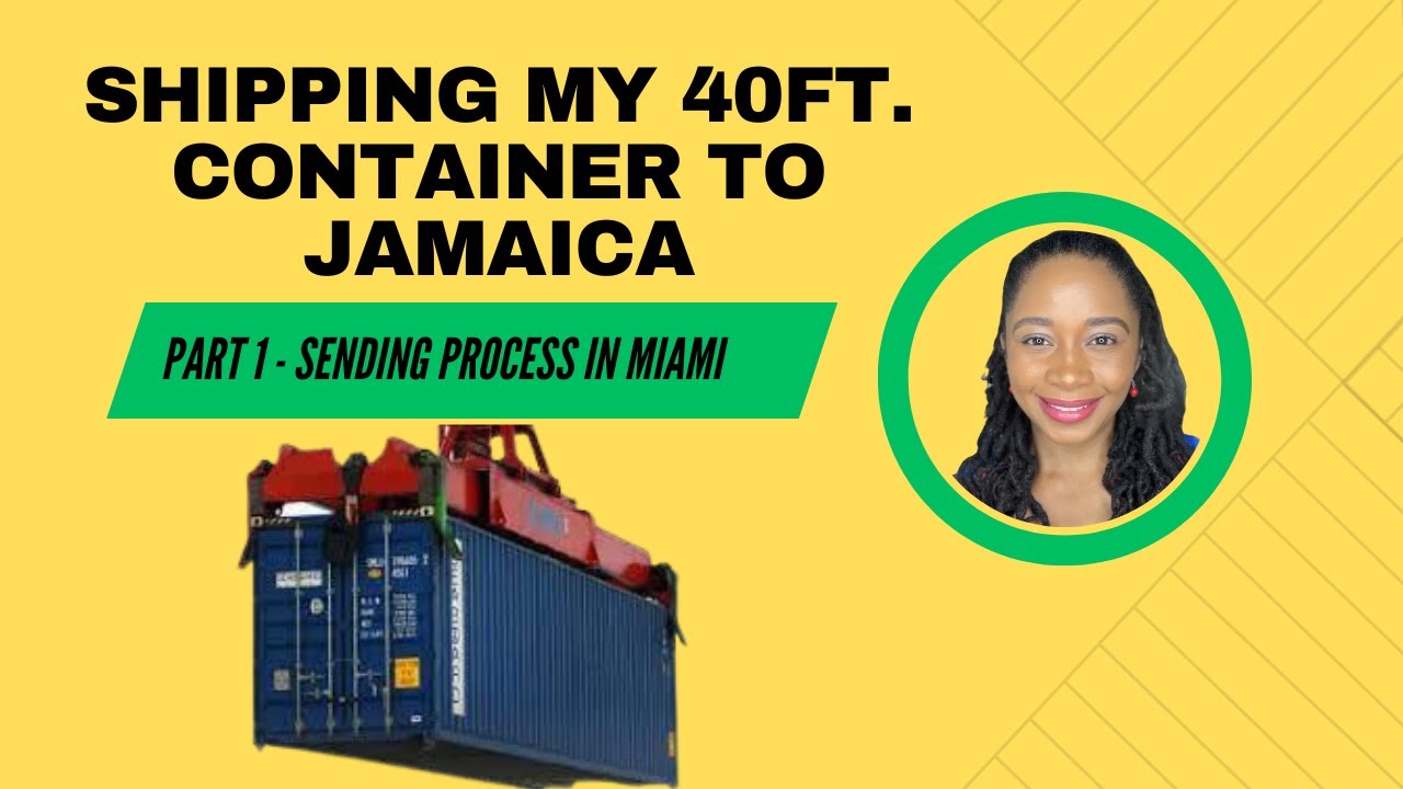 Part 1 - How I Shipped My Life to Jamaica: Step-by-Step Guide