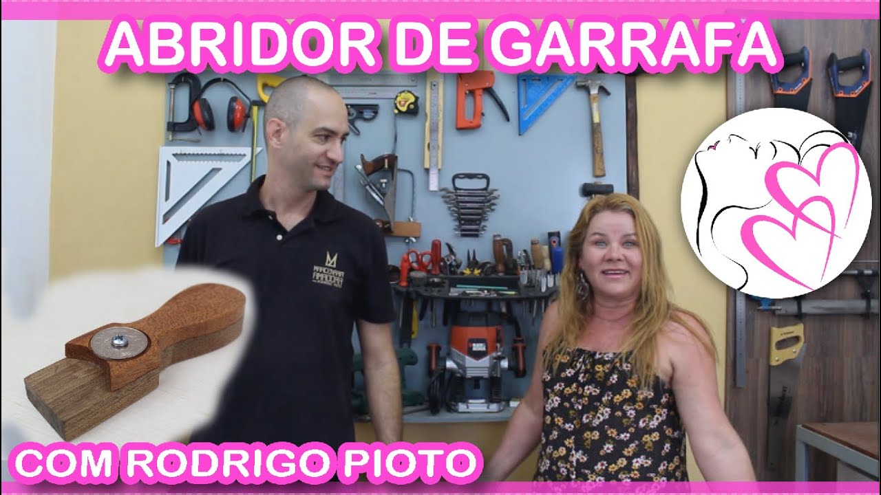 Abridor de Garrafa - com Rodrigo Pioto