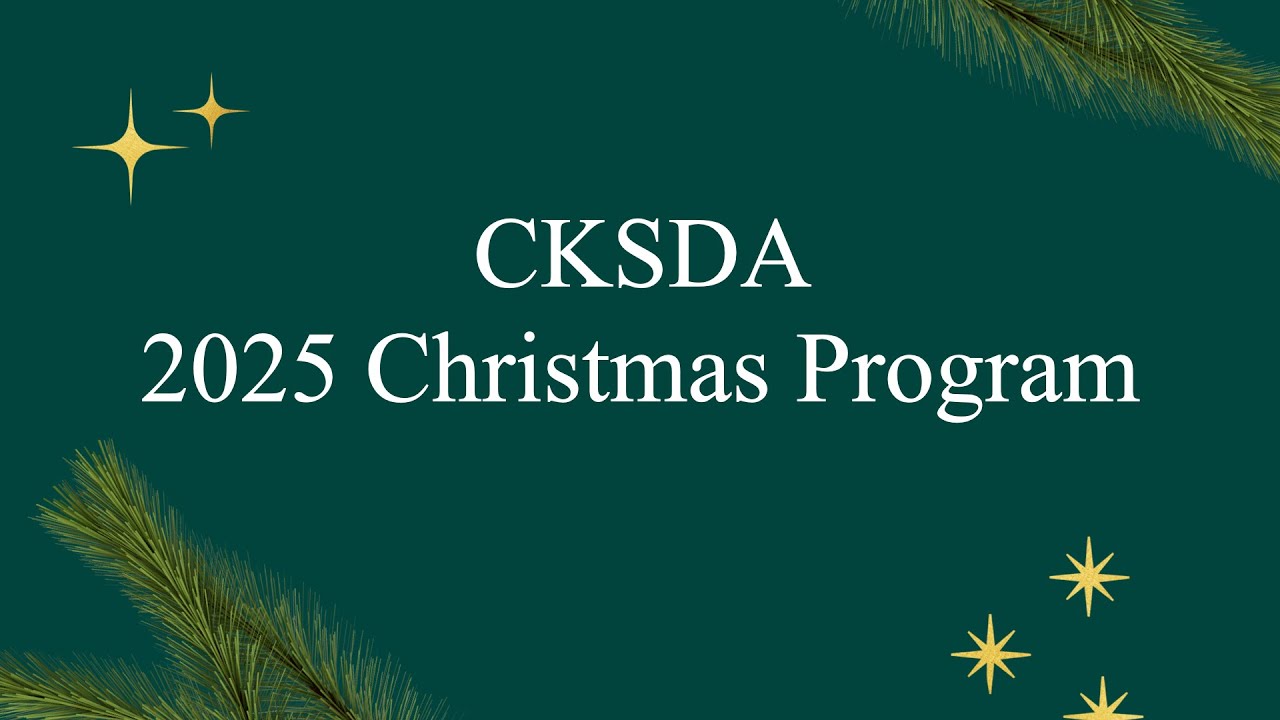 CKSDA 2025 CHRISTMAS PROGRAM