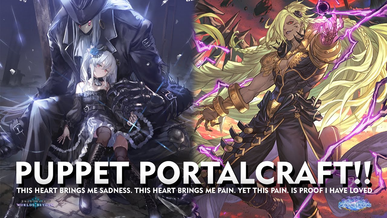 Shadowverse World Beyond - PUPPET PORTALCRAFT - FROM BOTTOM TO TOP TIER