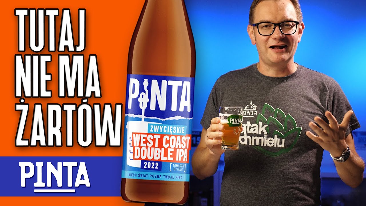 Zwycięskie West Coast Double IPA - PINTA feat. Tomasz Syty