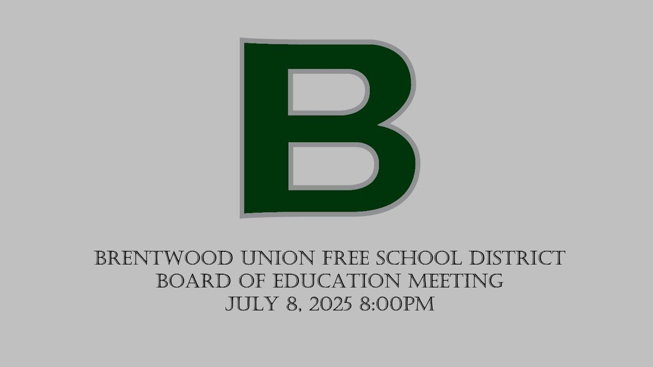 Board of Education Meeting July 8, 2025