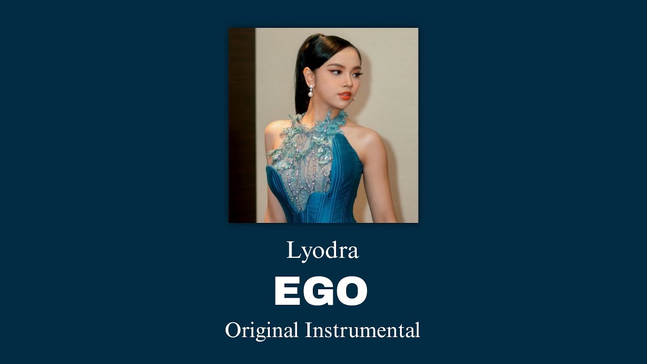 (HQ) Lyodra - Ego (Original Instrumental)