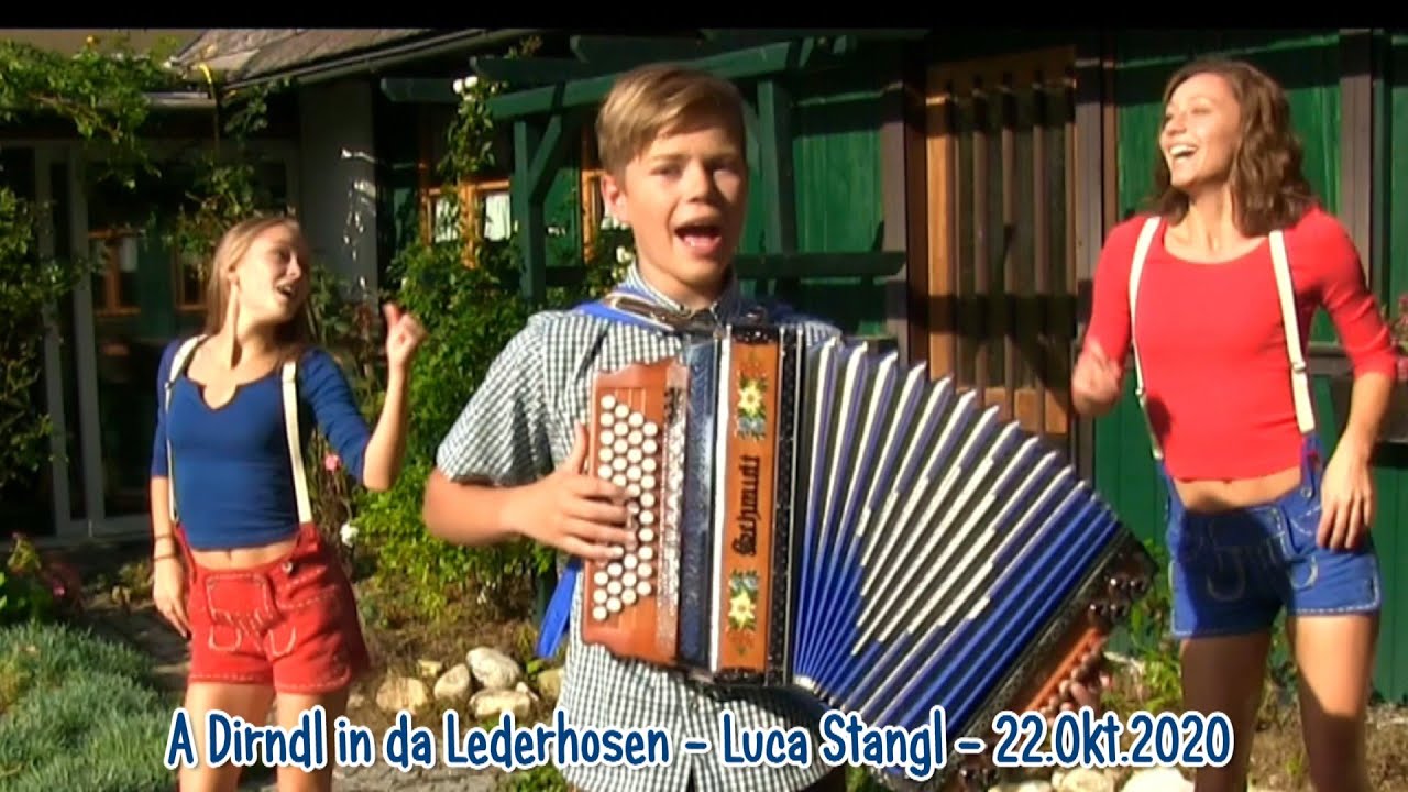 A Dirndl in da Lederhosn - Luca Stangl