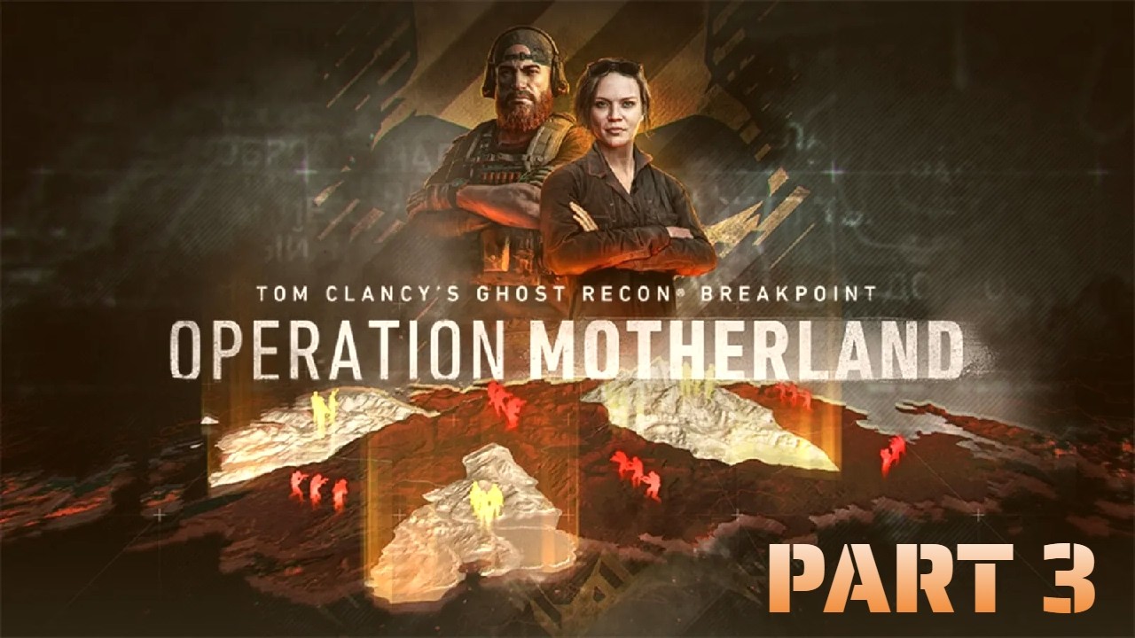 Ghost Recon Breakpoint–Operation Motherland-Part 3 | UC SPARKLE-Realistic Gameplay (Conquest Mode)