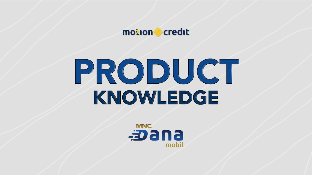 PRODUCT KNOWLEDGE DANA MOBIL