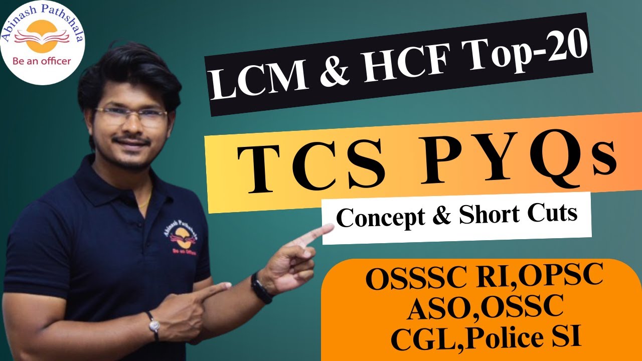 TCS PYQs Series 02/10 | LCM & HCF Top-20 | CGL,RI,ASO,Police SI Exam Special