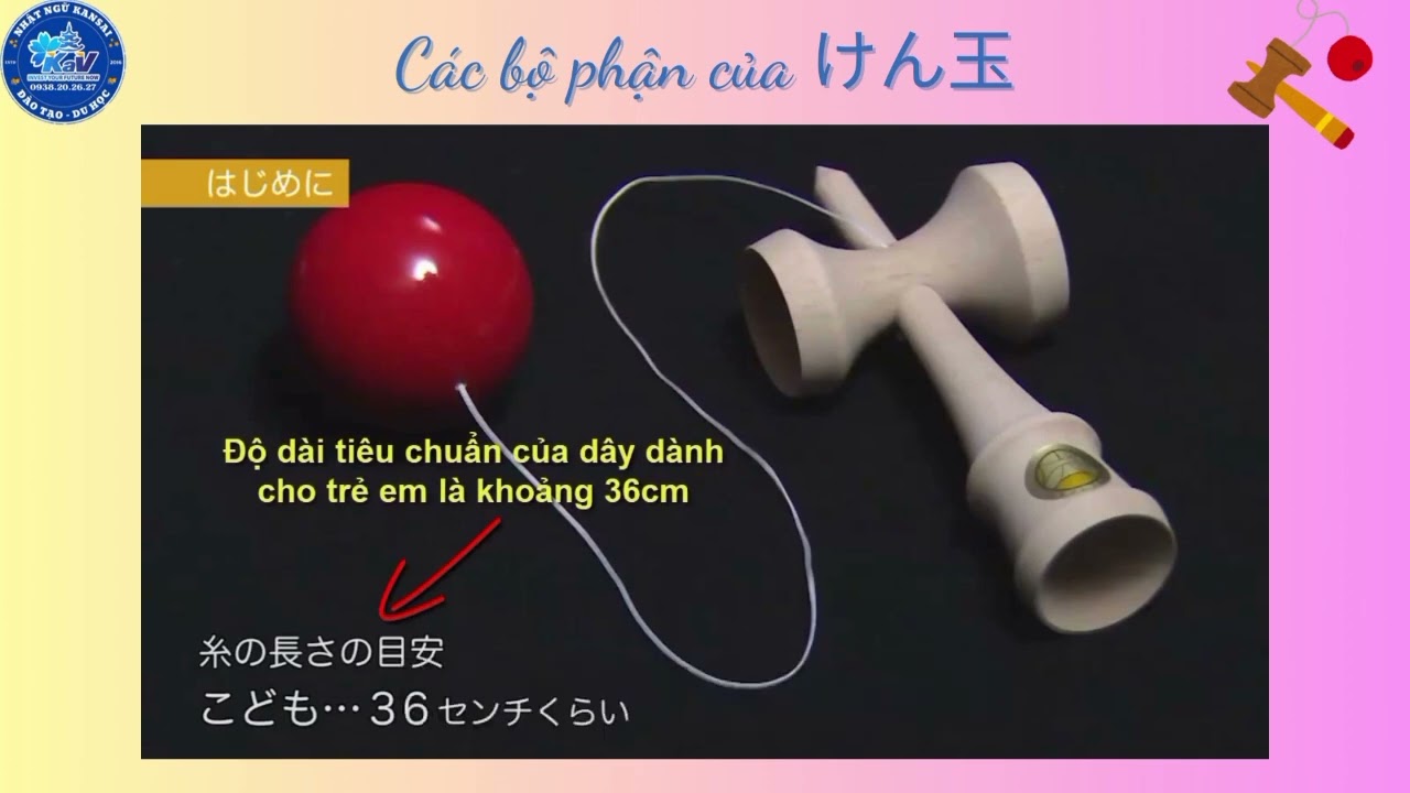 Tìm hiểu trò chơi けん玉🌸