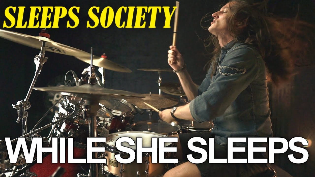 WHILE SHE SLEEPS - SLEEPS SOCIETY - Drum Cover