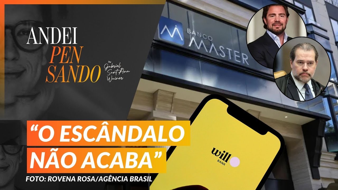 BC liquida BANCO WILL, CASO MASTER avança e Trump discursa em DAVOS | Andei Pensando | 21/01/26