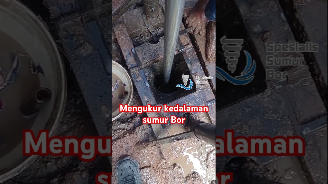 Mengetahui kedalaman sumur bor