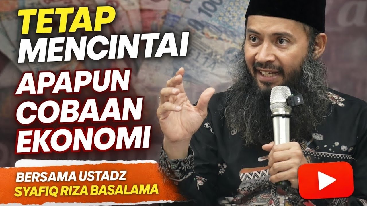 News islami | tetap mencintai apapun cobaan ekonomi bersama ustadz syafiq risa basalama #motivasi 
