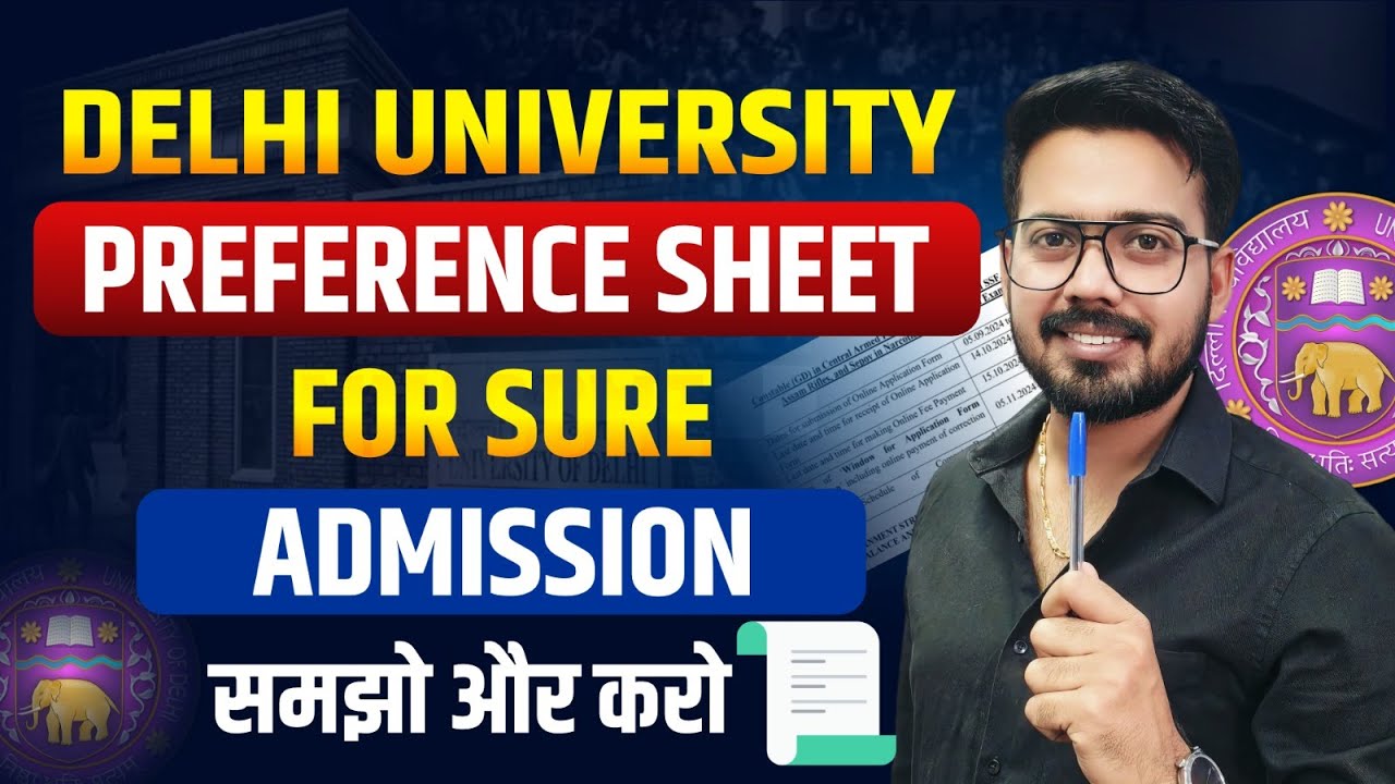 Delhi University Preference Sheet 2025 | Sure Admission Strategy | DU CSAS Admission Guide Hindi