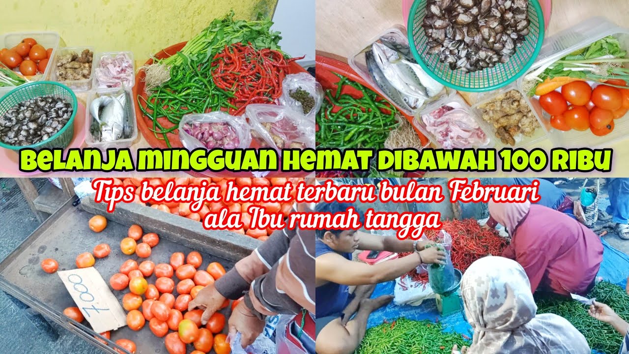 BELANJA MINGGUAN HEMAT DIBAWAH 100RIBU||TIPS BELANJA HEMAT TERBARU BULAN FEBRUARI ALA IRT