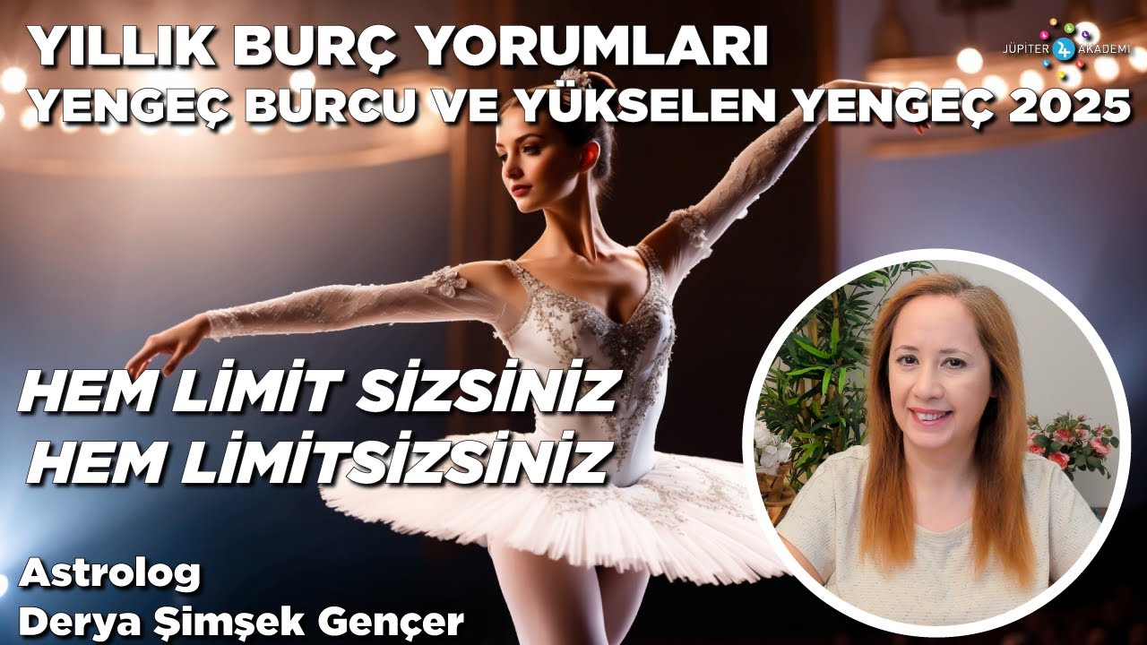 Yengeç Burcu ve Yükselen Yengeç 2025 Yıllık Burç Yorumları / Hem Limit Sizsiniz Hem Limitsizsiniz