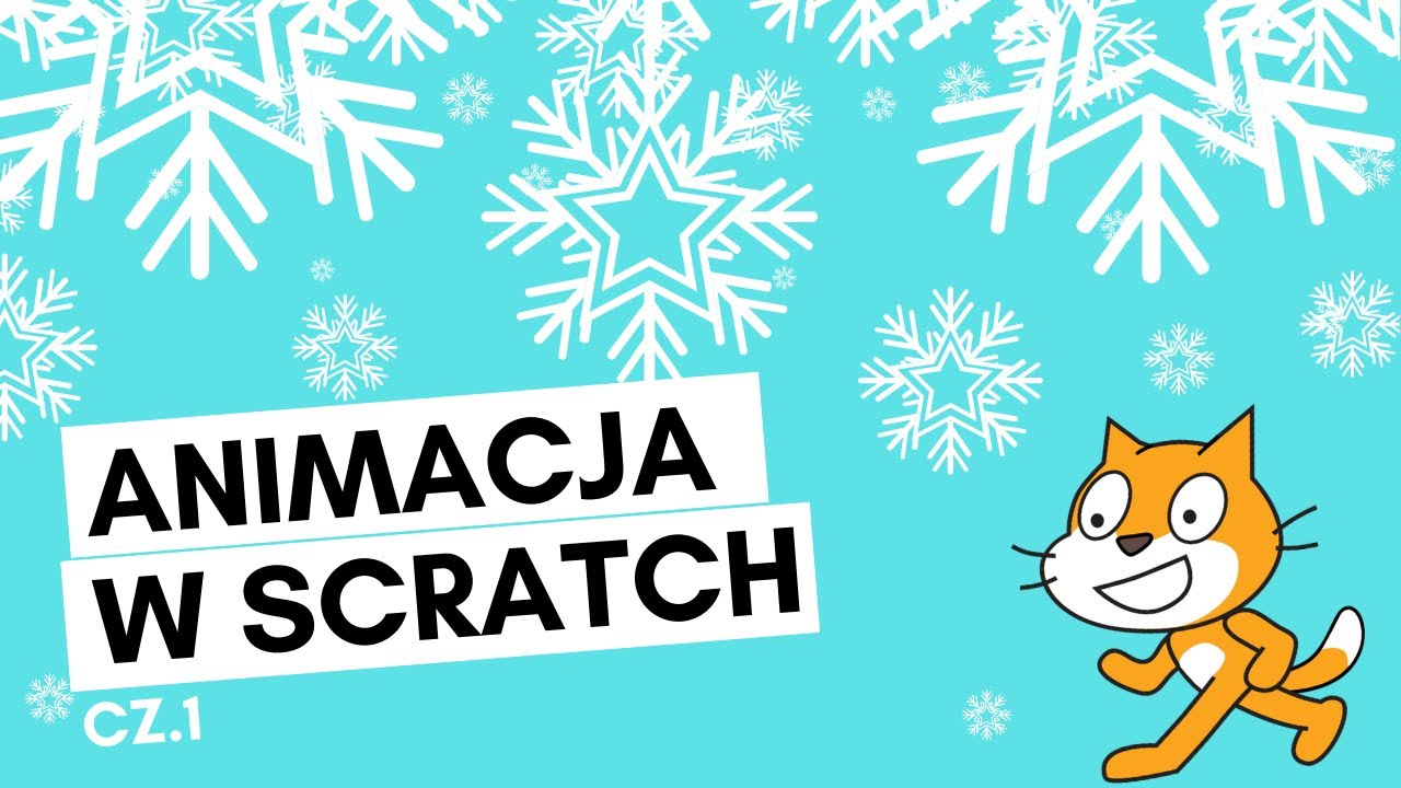 Jak zrobić animację w Scratch ❄ cz.1