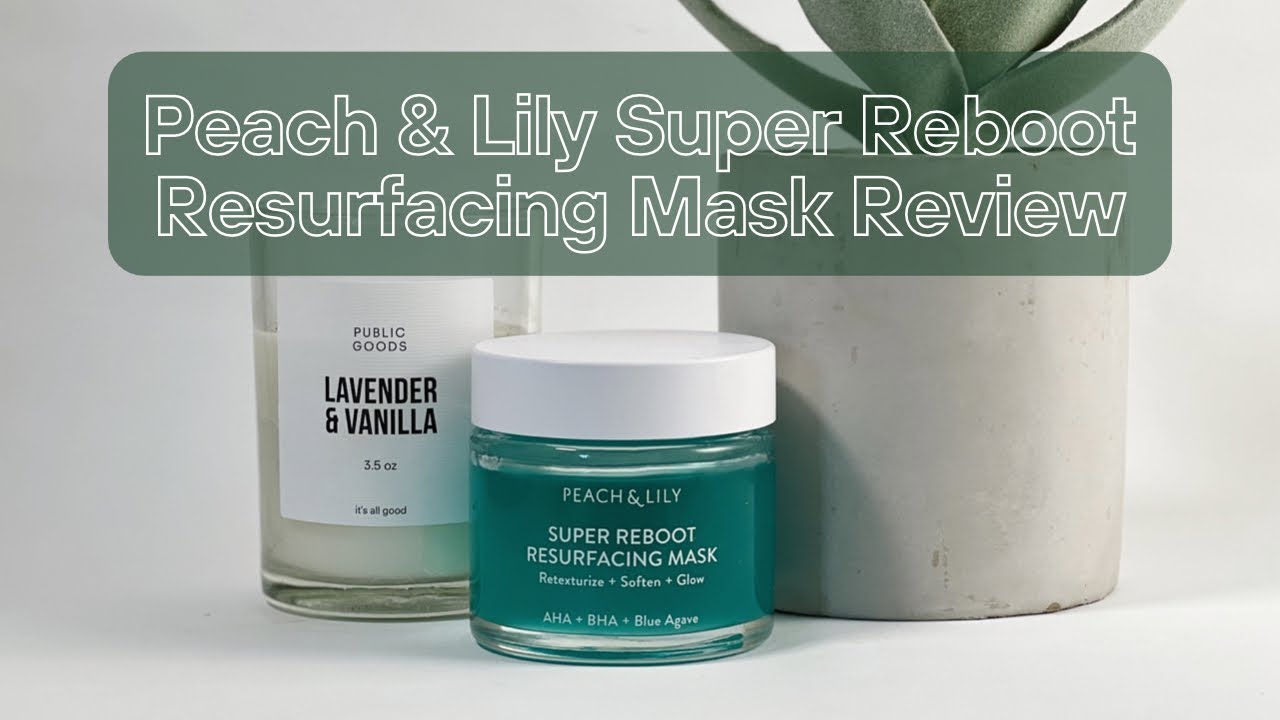 Peach & Lily Super Reboot Resurfacing Mask Review | Nadia Vega