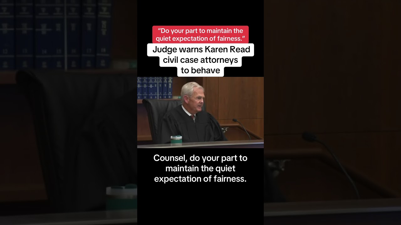 Judge Warns Karen Read Wrongful Death Lawsuit Lawyers To Behave